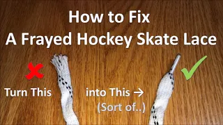 CHEAPEST way to Fix Frayed Hockey Skate Lace Tips with stuff you have DIY (Aglet Repair) Shoes Boots
