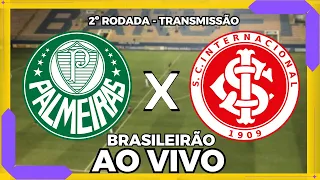 PALMEIRAS X INTERNACIONAL AO VIVO | 2ª RODADA DO BRASILEIRÃO AO VIVO - CAMPEONATO BRASILEIRO 2024