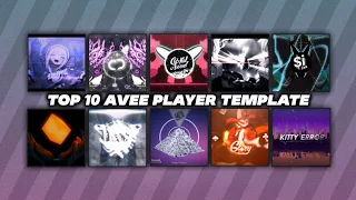 TOP 10 AVEE PLAYER TEMPLATE 2024