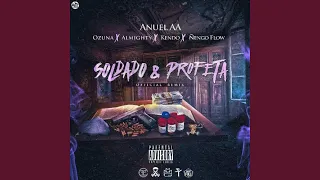 Soldado Y Profeta (feat. Ozuna, Almighty, Kendo & Ñengo Flow)