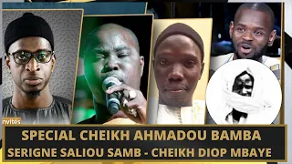 CHEIKH AHMADOU BAMBA  AK EL HADJ PAPE CHEIKH DIALLO - INVITES SERIGNE SALIOU SAMB -CHEIKH DIOP MBAYE