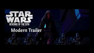 Star Wars: Revenge of the Sith - Modern Trailer #2 (2020) 4K