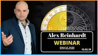 PLATINCOIN Official Webinar EN 13 02 2019  Alex Reinhardt PLC