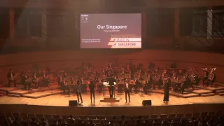 "Our Singapore" - NDP Theme Song 2015