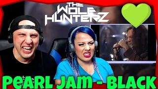 Pearl Jam - Black (unplugged) THE WOLF HUNTERZ Reactions