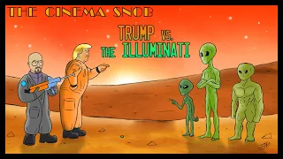 Trump vs The Illuminati - The Cinema Snob