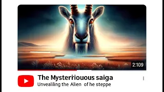 The Mysterious Saiga: Unveiling the Alien of the Steppe