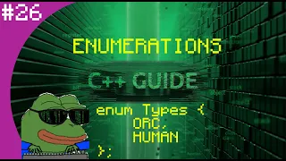 C++ понятный курс для начинающих. #26 Перечисления. Enumerations.