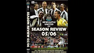 Newcastle United NUFC 2005 - 06 Season Review