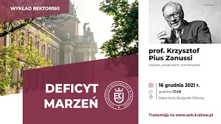 Wykład Rektorski pt. „Deficyt marzeń” - Krzysztof Pius Zanussi.