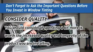 The things to Know Before You Invest in Window Tinting