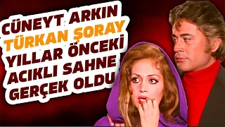 TÜRKAN ŞORAY İLE CÜNEYT ARKIN YILLAR ÖNCEKİ O SAHNESİ GERÇEK OLDU