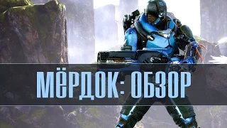 Paragon -  Murdock [Мердок] - Обзор Героя