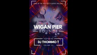 Bounce / Wigan Pier Vol 21 (May Bank Holiday) Summer Is Here