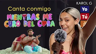 "Mientras me curo del cora" (Canta con Kay - VERSIÓN COMPLETA) - Karol G