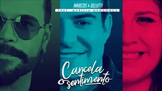 Marília Mendonça e Marcos & Belutti   Cancela o Sentimento Download + Letra