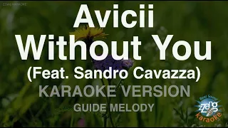 Avicii-Without You (Feat. Sandro Cavazza) (Melody) (Karaoke Version)