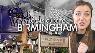 A LOCALS GUIDE TO BIRMINGHAM + HIDDEN GEMS! [AD]