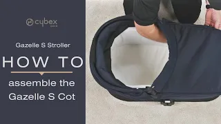 How to Assemble the Gazelle S Cot | Gazelle S Travel System | CYBEX