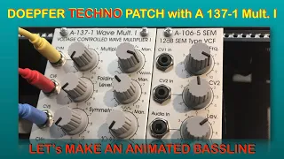 Techno Patch with Doepfer A 137 1 Mult  I - animated bass line w/. Behringer 960