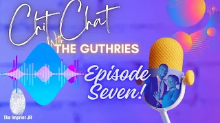 Chit Chat with The Guthries - Episode 7🎧✨ "Fav Book Pt 2"
