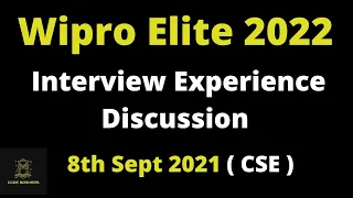 CSE - Wipro Interview Experience 8 sept 2021 | TR + HR questions Discussed | 2022 Batch