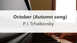 P. I. Tchaikovsky – October (Autumn song). Piano cover by Anton Sidash