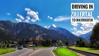 Driving in Zillertal to MAYRHOFEN (09.07.2023)