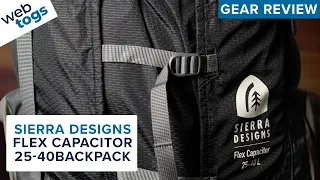 Sierra Designs Flex Capacitor 25-40L Backpack | Gear Review