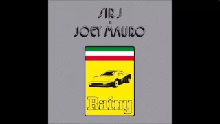 Sir J. & Joey Mauro - Rainy