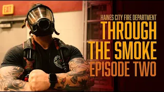 Feeling the Heat (Episode Two) | Through the Smoke | Haines City Fire Department