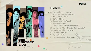 Playlist nhạc Eye Contact LIVE (4th Project) | Đức Phúc, Hiền Hồ, Trung Quân, LyLy, CARA, Thái Ngân