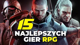 15 gier RPG, które NIGDY się nie znudzą