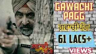 GAWACHI PAGG ਗਵਾਚੀ ਪੱਗ | FULL Punjabi MOVIE | Ashish Duggal | Japtej Singh | Director Navtej Sandhu