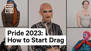 Advice From Drag Performers on How To Start Drag