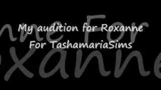 My audition for Roxanne