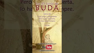 Buda - Sutra 30 (Del Audiolibro: Los 53 Sutras de Buda)