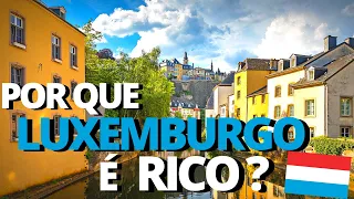 Como Luxemburgo se tornou um país tão RICO? O Coração Financeiro da Europa!