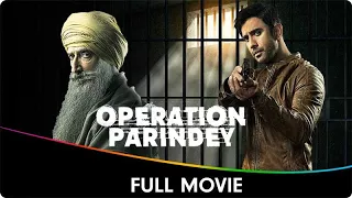 Operation Parindey - Hindi Full Movie - Amit Sadh, Rahul Dev, Kunal Kumar, Rucha Inamdar