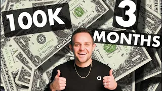 4 Ways To Make 100k in 3 Months