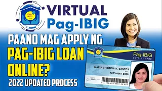 HOW TO APPLY FOR PAG-IBIG LOAN ONLINE? PAANO MAG LOAN SA PAG-IBIG ONLINE? 2022 UPDATED PROCESS