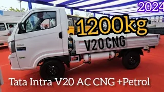 Tata Intra V20 AC | CNG + Petrol | 1200 kg Payload Pickup | Intra V20 GOLD | 8.45 Lakh | 2024