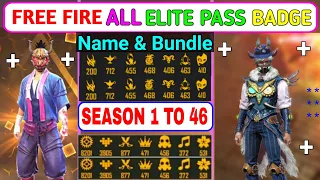 Free Fire All Elite Pass Badge✓ & Bundle || SEASON 1 To 46 || All Elite Pass Name Logo And Bundle