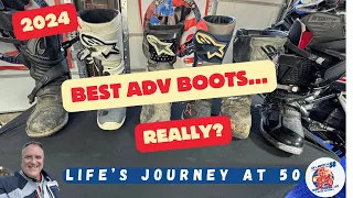 Best ADV Boots   REALLY?