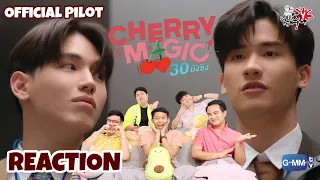 REACTION [OFFICIAL PILOT] Cherry Magic 30 ยังซิง 🍒🪄: สายเลือดY