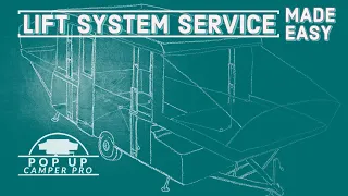 DIY Lift System Service On A Pop Up Camper