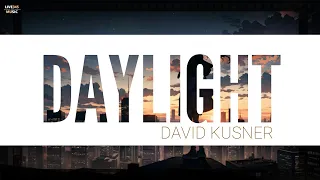 Daylight - David Kushner (Lyrics video) - LIVE345MUSIC