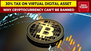 Experts Explain Why Government Isn't Banning Cryptocurrency In India | India Today