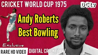 Andy Roberts Best Bowling / 1st Cricket World Cup 1975, AUSTRALIA vs WEST INDIES / Rare New HD Video