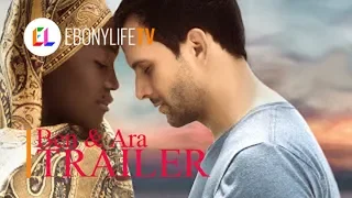 Ben and Ara | Trailer | EbonyLife TV